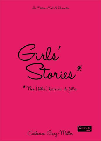 Couverture du livre Girls'stories de Catherine Ganz-Muller